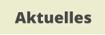 Aktuelles
