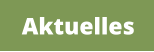 Aktuelles